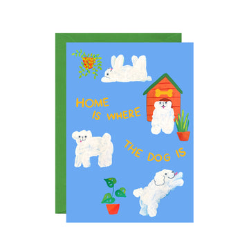 Home Is Where The Dog Is