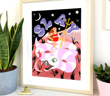 SLAY THE DAY Print