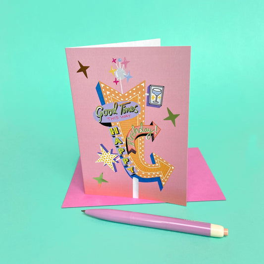 Good Times Pink Birthday Card