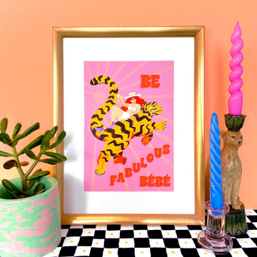 Be Fabulous Bebe Print